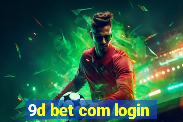 9d bet com login